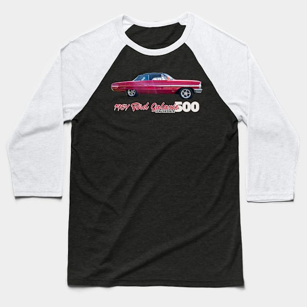 1964 Ford Galaxie 500 Convertible Baseball T-Shirt by Gestalt Imagery